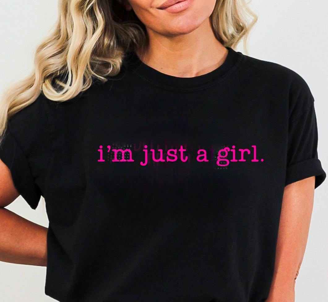 I’m Just A Girl