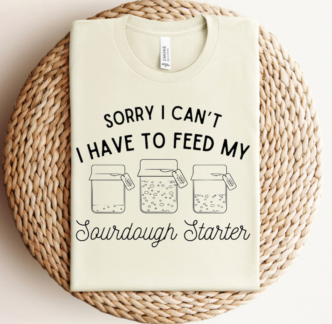 Sorry I Can’t… Sourdough