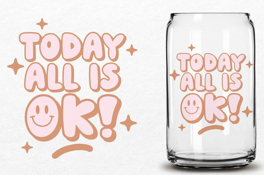 Today All Is Ok Cup