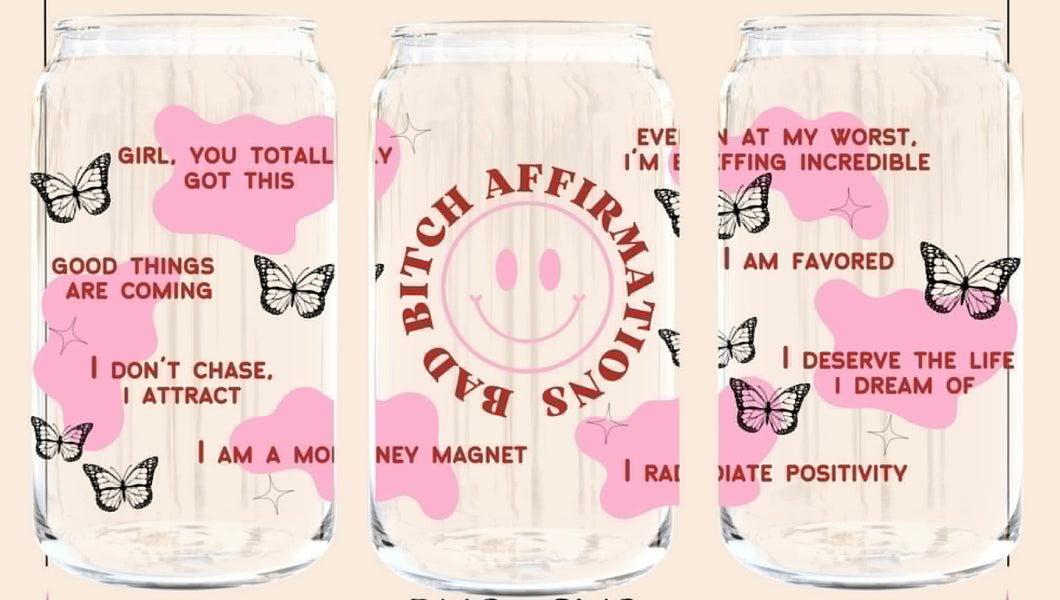 Bad B Affirmations Cup