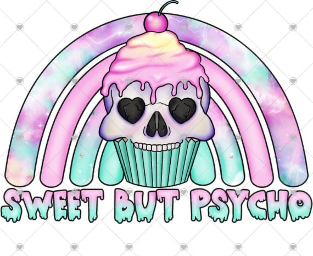 Sweet but Psycho Shirt