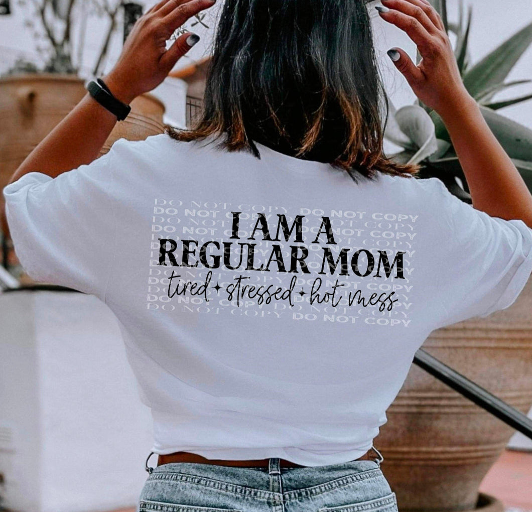 I Am A Regular Mom